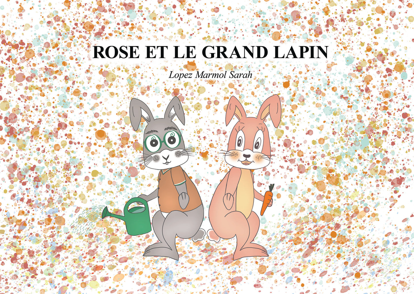 ROSE ET LE GRAND LAPIN